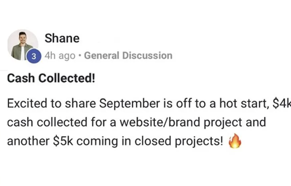 Shane — $4k cash collected and another $5k in closed projects