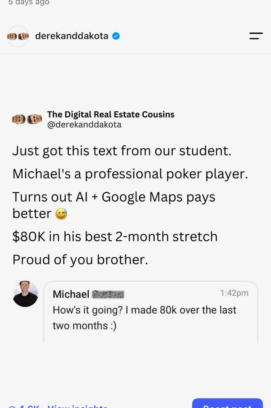 Michael — reported $80,000 in his best two-month stretch using AI and Google Maps